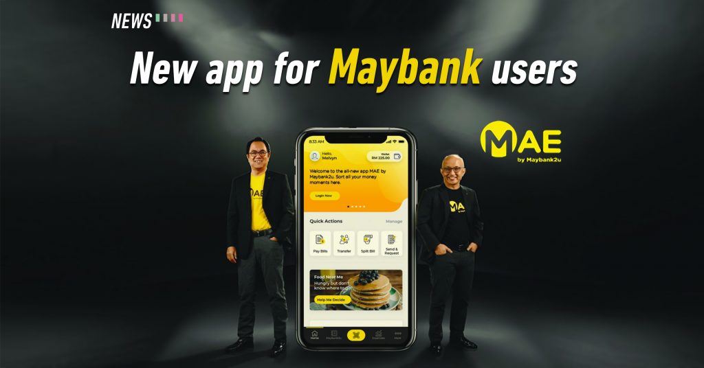 MAE by Maybank2U: New mobile banking app with new money-saving features