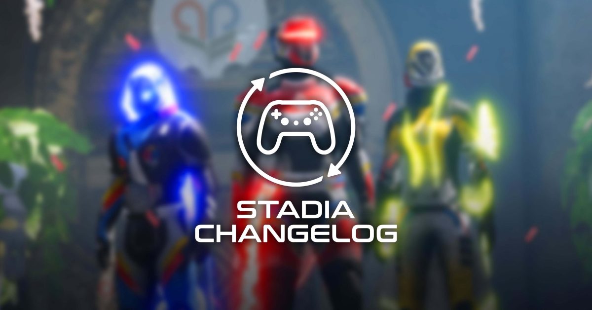Stadia Changelog: Destiny 2 brings back Guardian Games, Cyberpunk patch, and 2 new games
