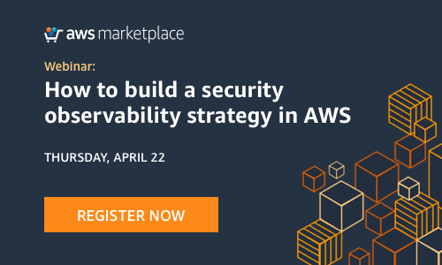 Webinar: Building a Security Observability Strategy in AWS