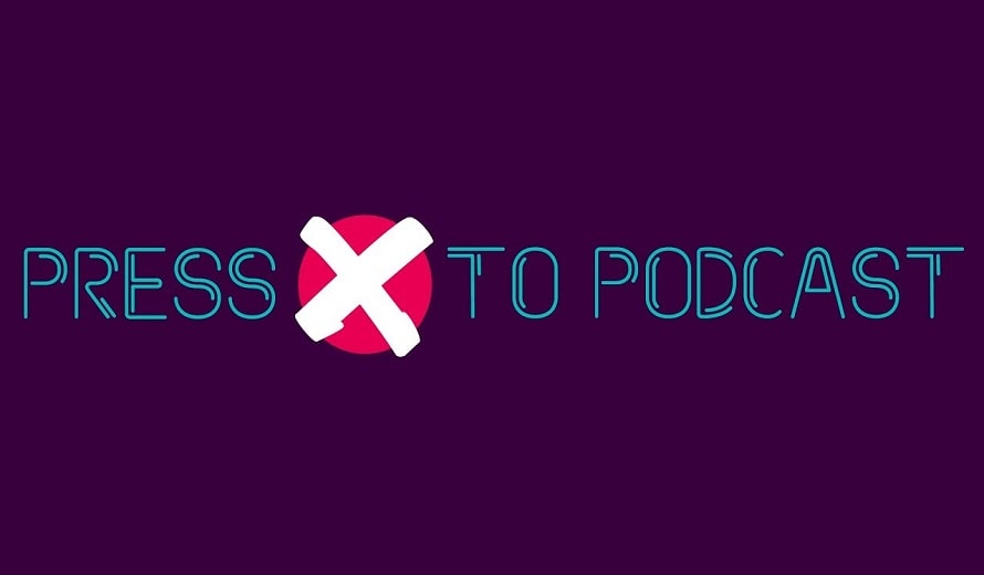 Apply The Cyber Patch | Press X To Podcast, Episode 4.6