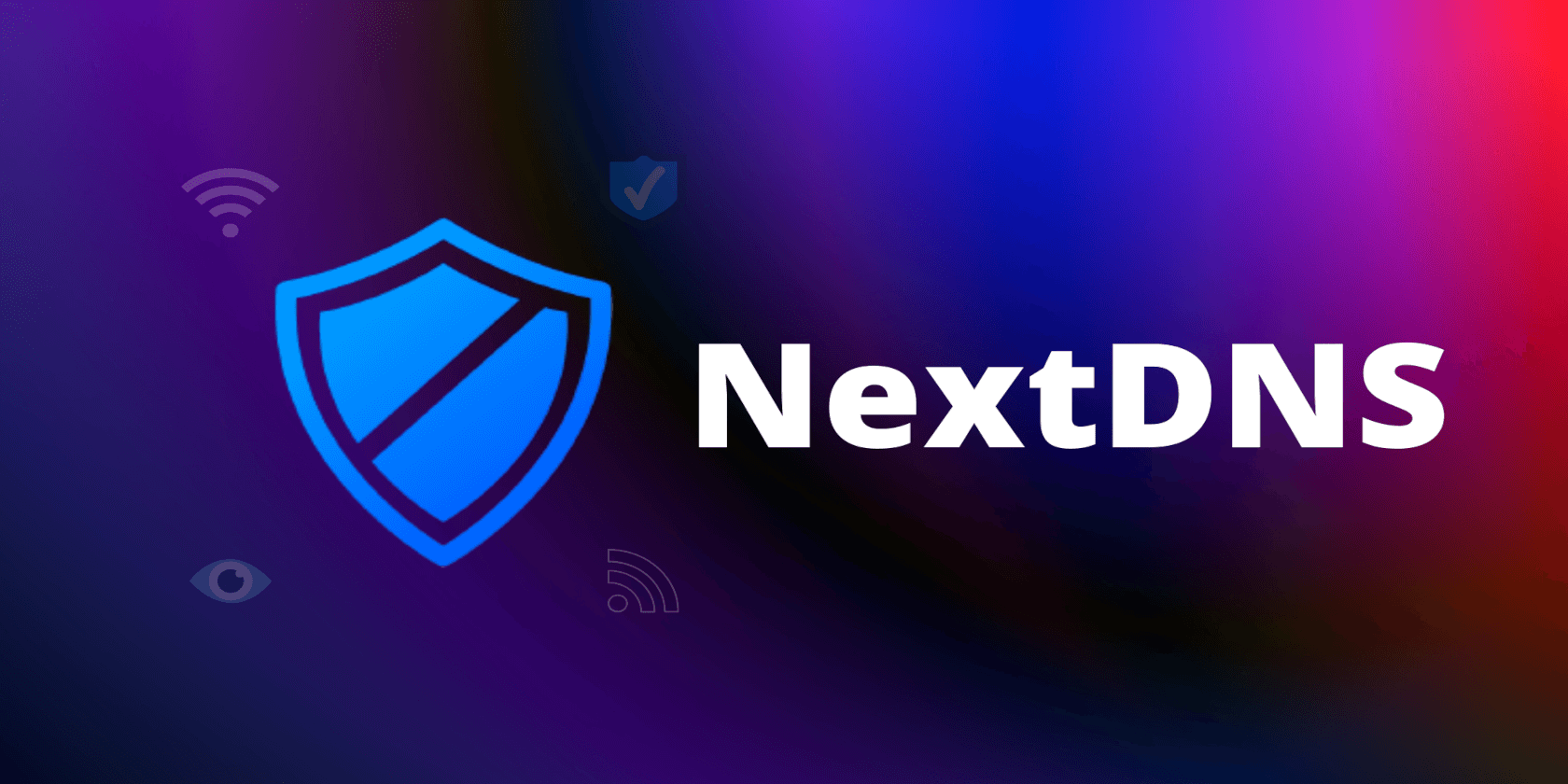 Take Control of Your Internet Security and Privacy With NextDNS