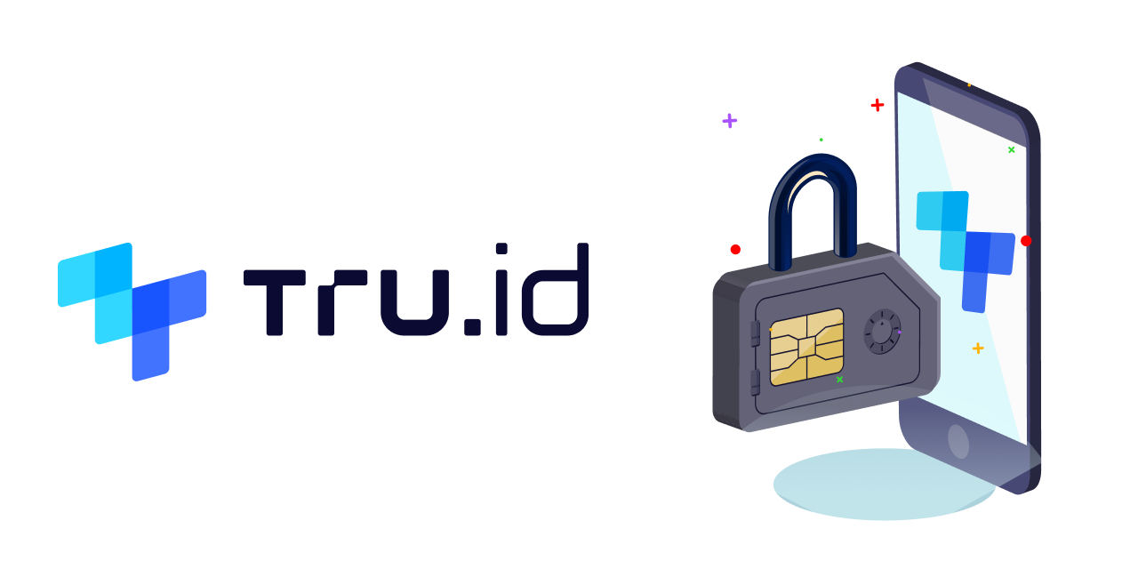 New SIM swap check from tru.ID, the mobile authentication platform, stops the growing menace of SIM swap fraud