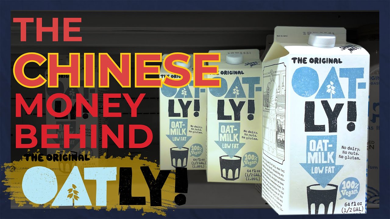 The Chinese Money Behind Oatly?