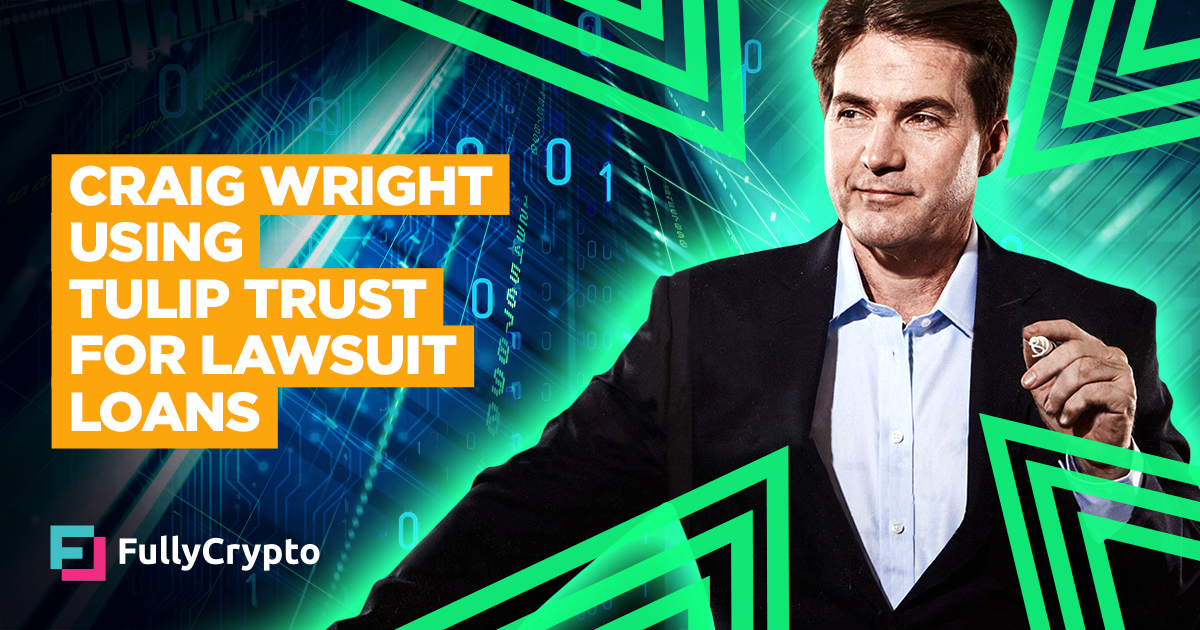 Craig Wright Financing Lawsuits Using Tulip Trust-backed Loan
