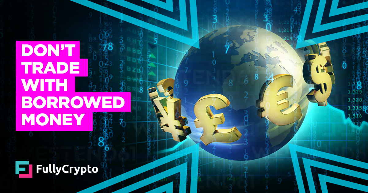 Why Trading With Borrowed Money is a Terrible Idea
