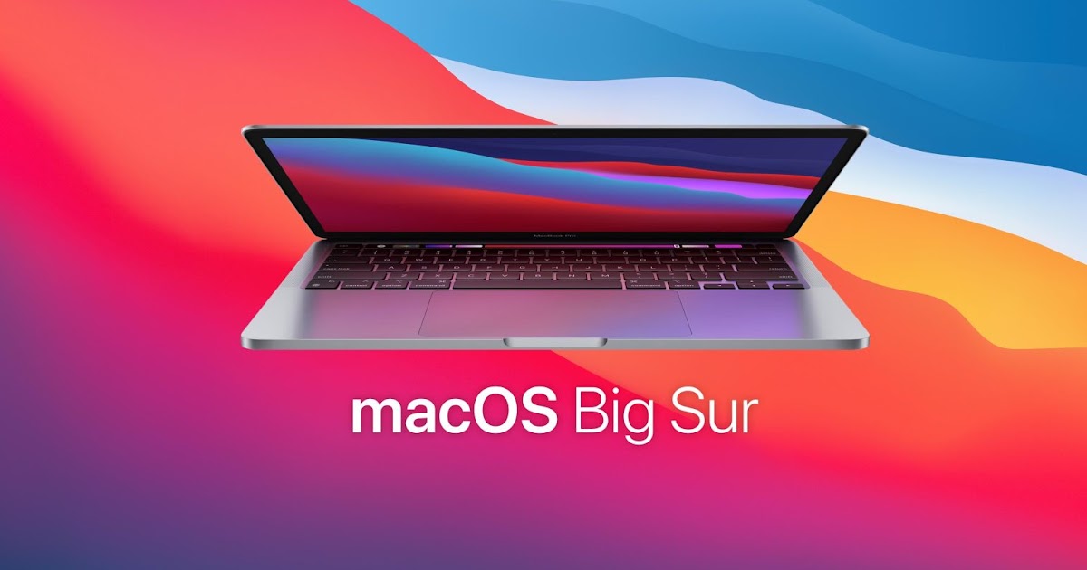 Apple releases macOS Big Sur 11.6.1 RC to developers with security fixes