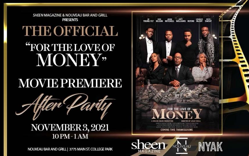 Sheen Magazine And Nouveau Bar & Grill Hosts “For The Love Of Money” Movie Premiere After-Party