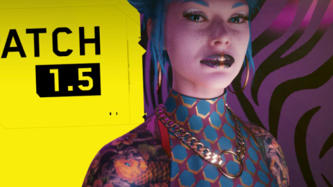 Cyberpunk 2077 1.5 Patch Notes Reveal What’s New In The Massive 50 GB Update