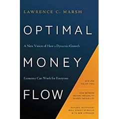 “Optimal Money Flow” by Lawrence C. Marsh will be featured at the 2022 LA Times Festival of Books